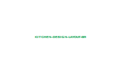Standard Kitchen Layout on An Efficient Kitchen Design Layout   Many Design